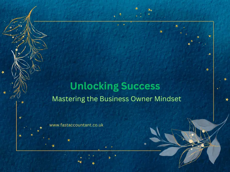 Mastering the business owner mindset
