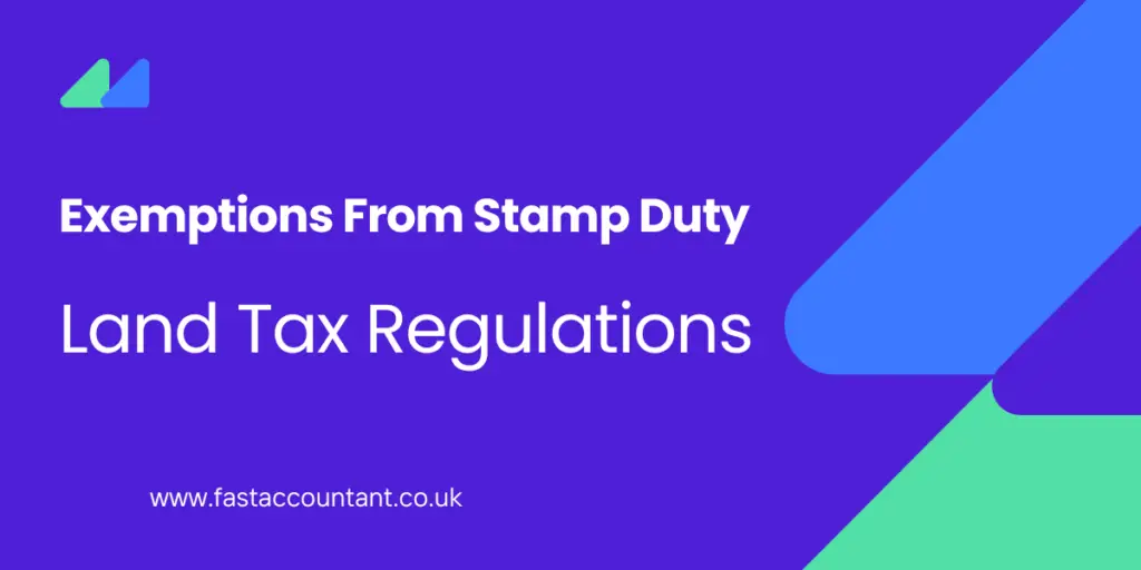 Exemptions from Stamp Duty Land Tax Regulations