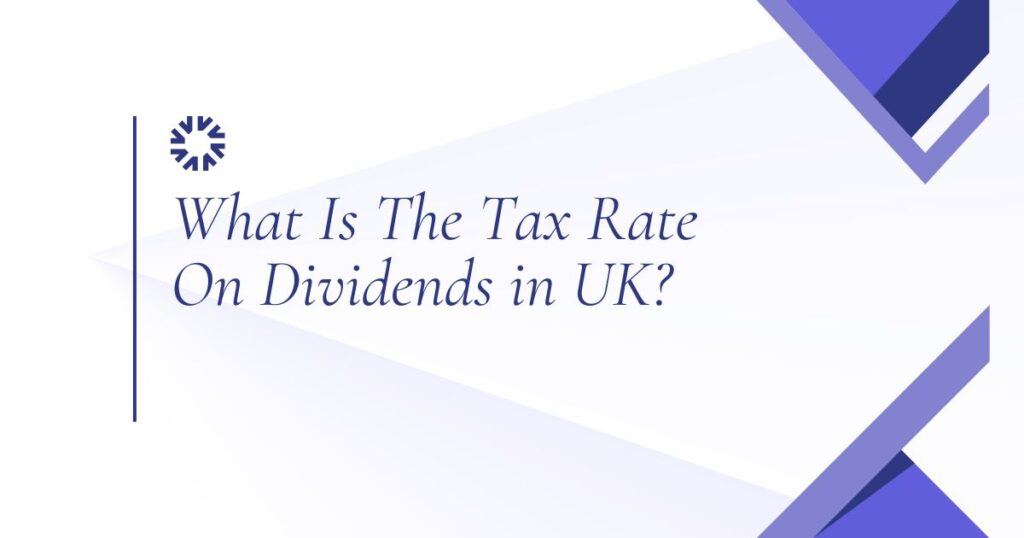 Tax Rate On Dividends UK