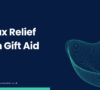 Tax Relief on Gift Aid