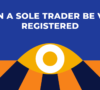 Can A Sole Trader Be Vat Registered