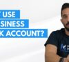 The Importance of Having a Business Bank Account