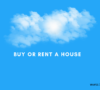 Is It Better To Rent Or Buy A House?