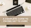 Guide on How to Pay VAT to HMRC