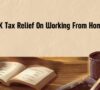 UK Tax Relief On Working From Home