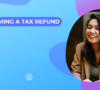 Claiming A Tax Refund